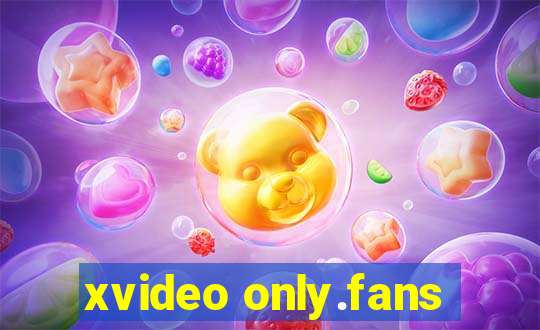 xvideo only.fans